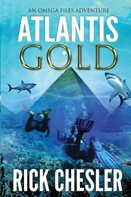 Atlantis Gold: an Omega Files Adventure