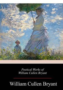 Poetical Works of William Cullen Bryant