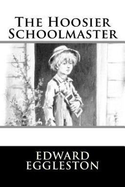 The Hoosier Schoolmaster