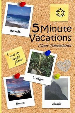 5 Minute Vacations