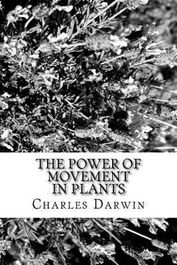 The Power of Movement in Plants The Power of Movement in Plants