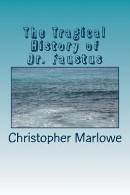 The Tragical History of Dr. Faustus