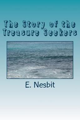 The Story of the Treasure Seekers