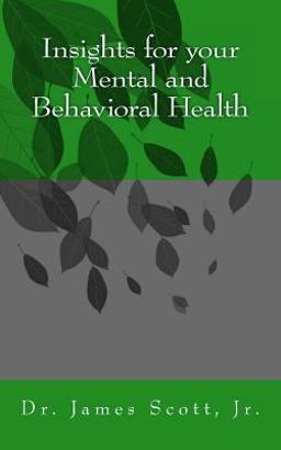 Insights for Your Mental and Behavioral Health