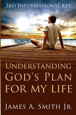 Understanding God's Plan for My Life