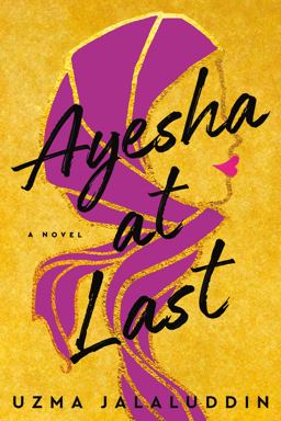 Ayesha at Last  9781984802798 Front Cover