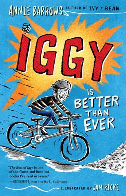 Iggy Is Better Than Ever  9781984813336 Front Cover