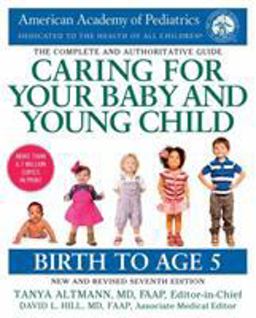 Caring for Your Baby and Young Child, 7th Edition Birth to Age 5  9781984817709 Front Cover
