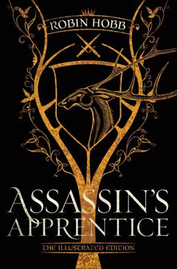 Assassin's Apprentice (the Illustrated Edition) The Farseer Trilogy Book 1 25th 9781984817853 Front Cover