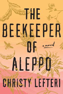Beekeeper of Aleppo A Novel  9781984821218 Front Cover