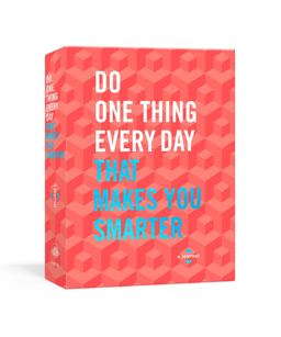 Do One Thing Every Day That Makes You Smarter: A Journal  9781984823274 Front Cover