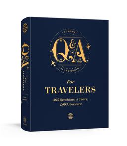 Q&amp;a a Day for Travelers 365 Questions, 3 Years, 1,095 Answers 2020 9781984826916 Front Cover
