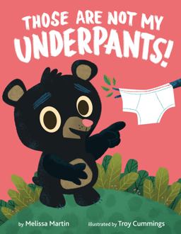 Those Are Not My Underpants!  9781984831897 Front Cover