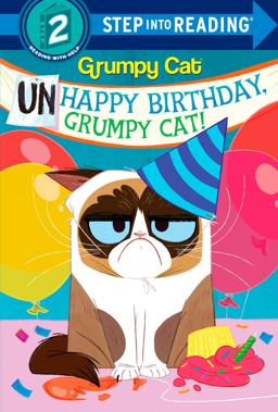 Unhappy Birthday, Grumpy Cat! (Grumpy Cat)