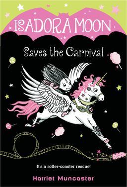 Isadora Moon Saves the Carnival  9781984851741 Front Cover
