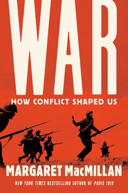 War: How Conflict Shaped Us  9781984856135 Front Cover