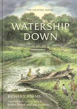 Watership Down The Graphic Novel  9781984857194 Front Cover