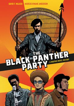 Black Panther Party A Graphic Novel History  9781984857705 Front Cover