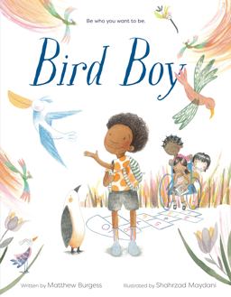 Bird Boy (an Inclusive Children's Book)  9781984893772 Front Cover