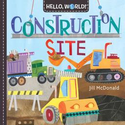 Hello, World! Construction Site  9781984896704 Front Cover