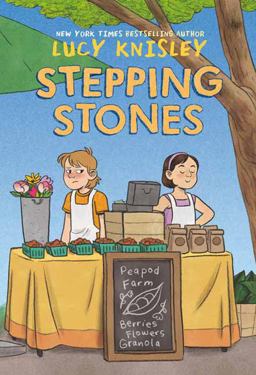 Stepping Stones (a Graphic Novel)  9781984896841 Front Cover