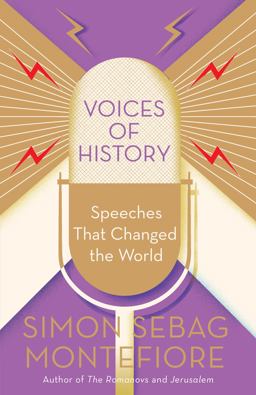 Voices of History Speeches That Changed the World  9781984898180 Front Cover