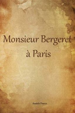 Monsieur Bergeret à Paris Monsieur Bergeret à Paris