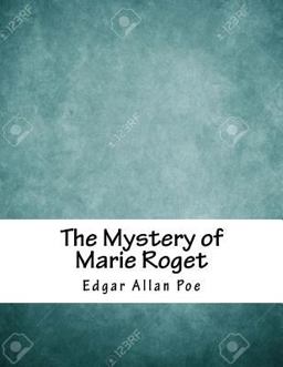 The Mystery of Marie Roget