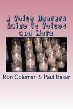A Voice Hearers Guide to Voices