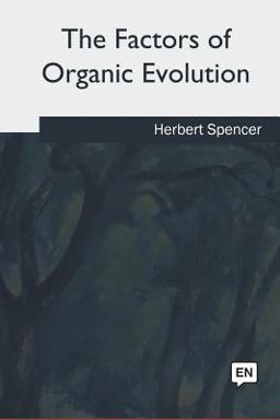 The Factors of Organic Evolution