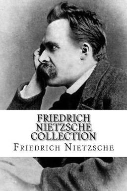 Friedrich Nietzsche Collection