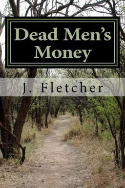 Dead Men's Money