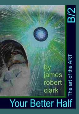 Your Better Half Your Better Half