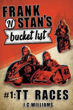 Frank N' Stan's Bucket List #1: TT Races