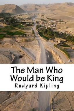 The Man Who Would Be King