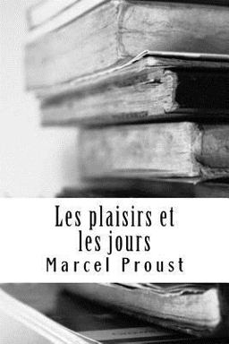 Les Plaisirs et les Jours