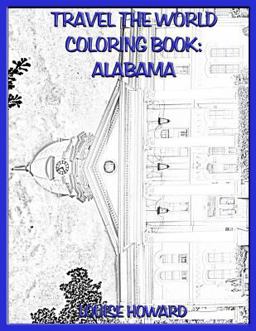 Travel the World Coloring Book: Alabama