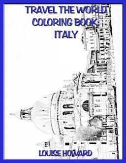 Travel the World Coloring Book: Italy