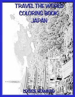 Travel the World Coloring Book: Japan