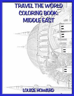 Travel the World Coloring Book: Middle East