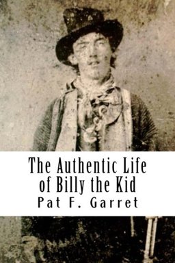 Authentic Life of Billy the Kid  9781985823259 Front Cover