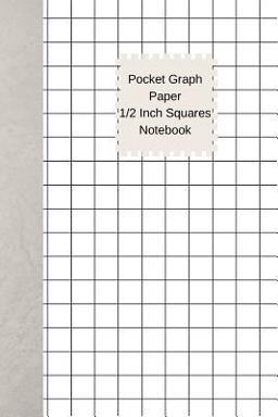 Pocket Graph Paper 1/2 Inch Squares Notebook