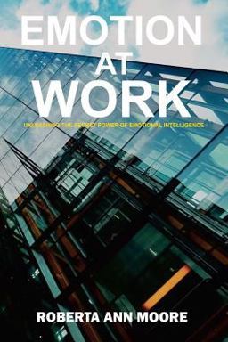 Emotion at Work Emotion at Work