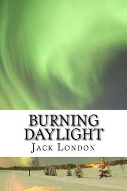 Burning Daylight