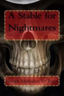 A Stable for Nightmares