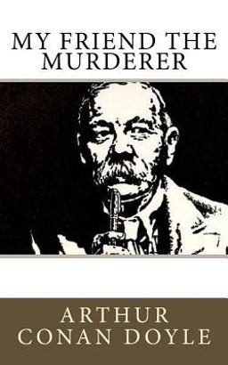 My Friend the Murderer