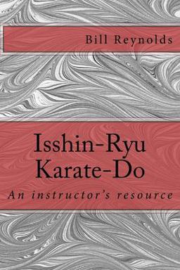 Isshin-Ryu Karate-Do Isshin-Ryu Karate-Do