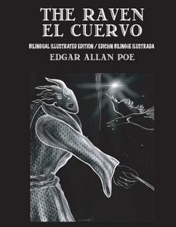 The Raven / el Cuervo - Bilingual Edition: English and Spanish Edition