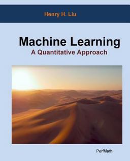 Machine Learning: a Quantitative Approach