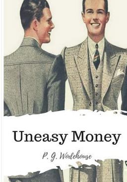 Uneasy Money